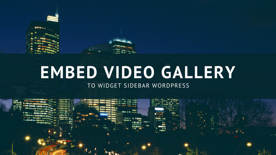How to adding video gallery to sidebar
