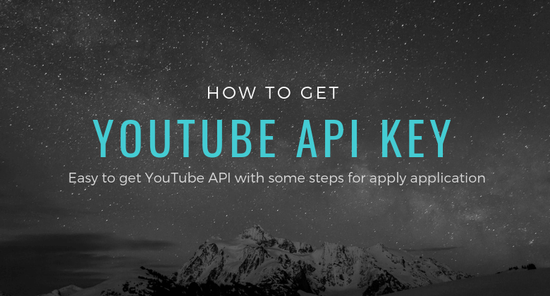 How to get YouTube API key